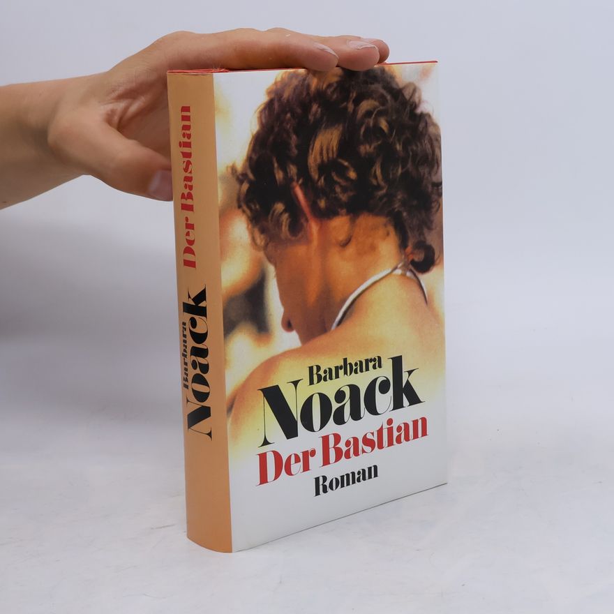 Barbara Noack Der Bastian