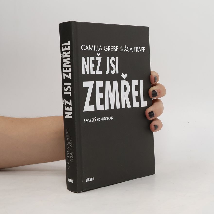 Camilla Grebe Než jsi zemřel
