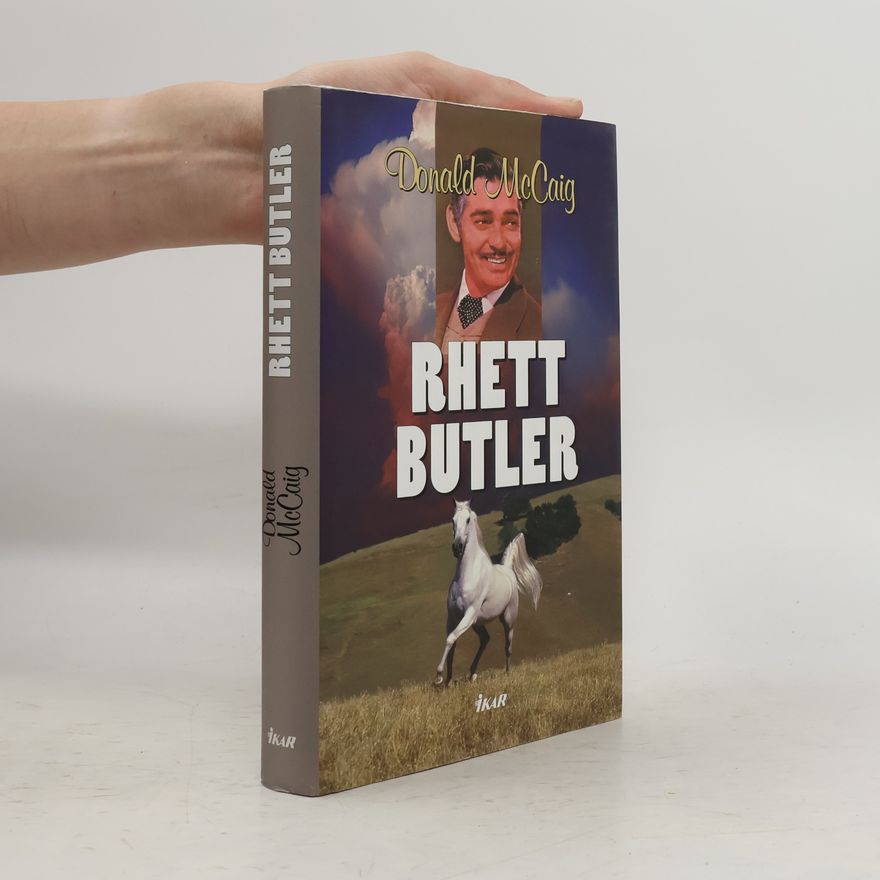 Donald McCaig Rhett Butler