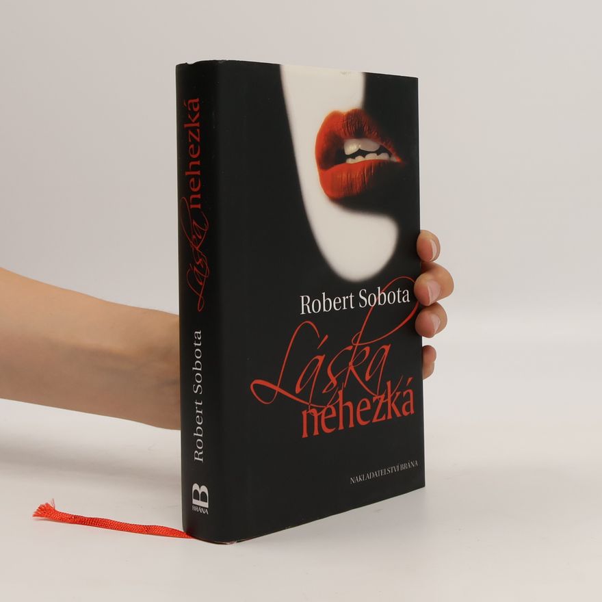 Robert Sobota Láska nehezká