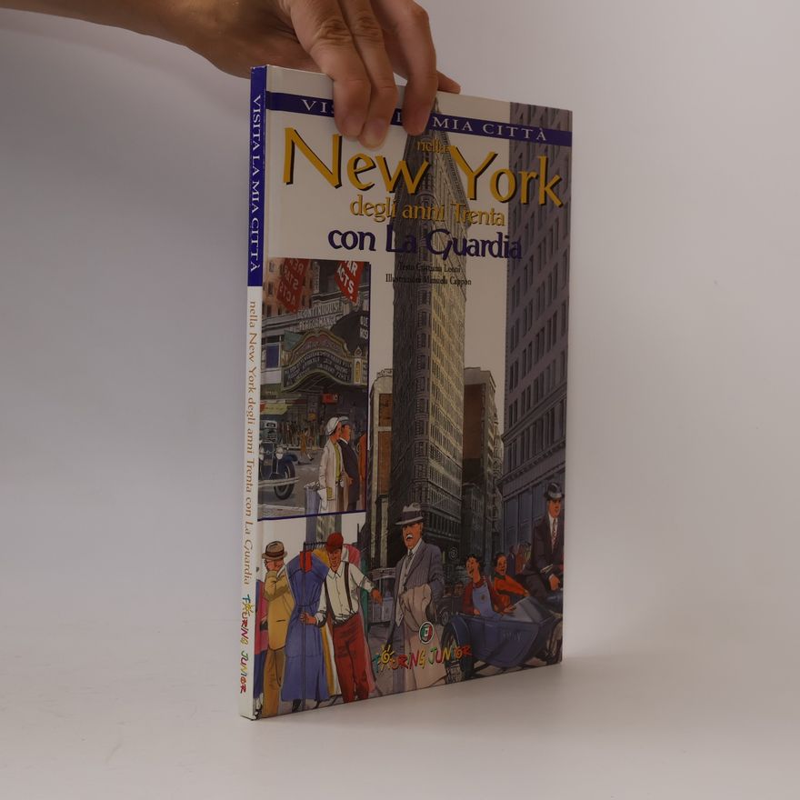 Cristiana Leoni Visita la mia città: Nella New York degli anni Trenta con La Guardia