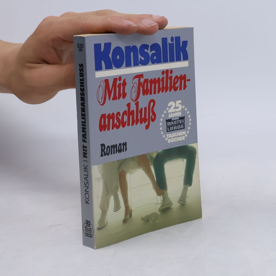 Heinz Günther Konsalik Mit Familienanschluss