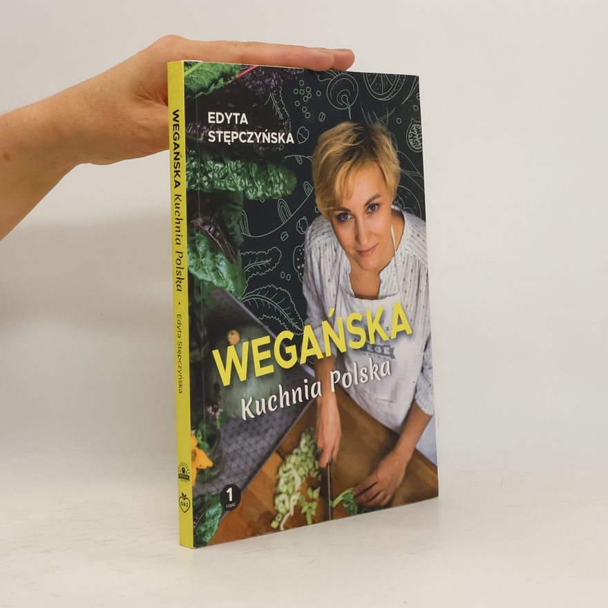 Edyta Stępczyńska Wegańska Kuchnia Polska