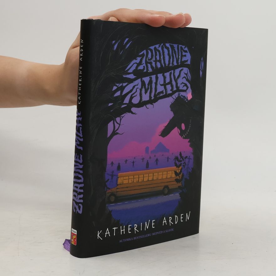 Katherine Arden Zrádné mlhy