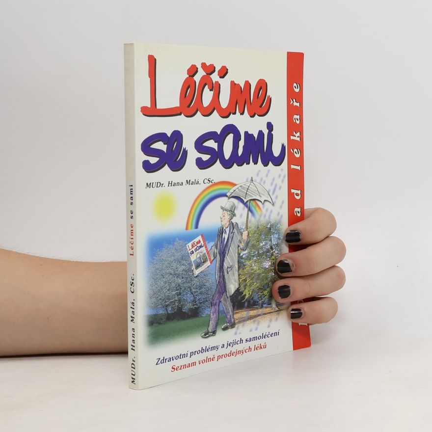 Hana Malá Léčíme se sami podle rad lékaře