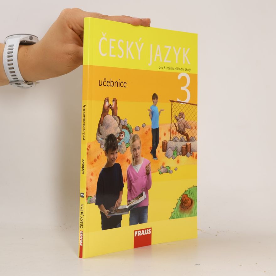 Arlen Řeháčková Český jazyk 3: pro 3. ročník základní školy
