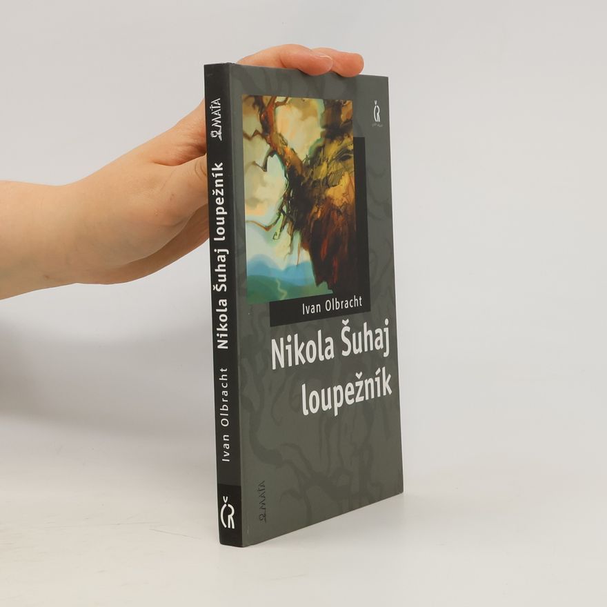 Ivan Olbracht Nikola Šuhaj loupežník