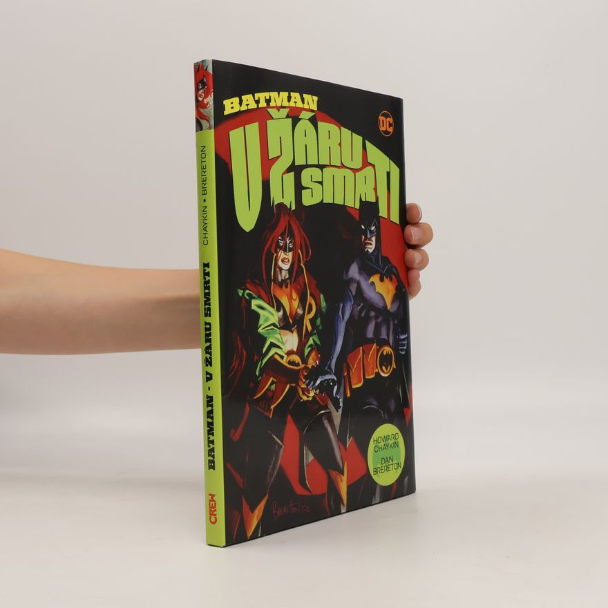 Howard Chaykin Batman - V žáru smrti