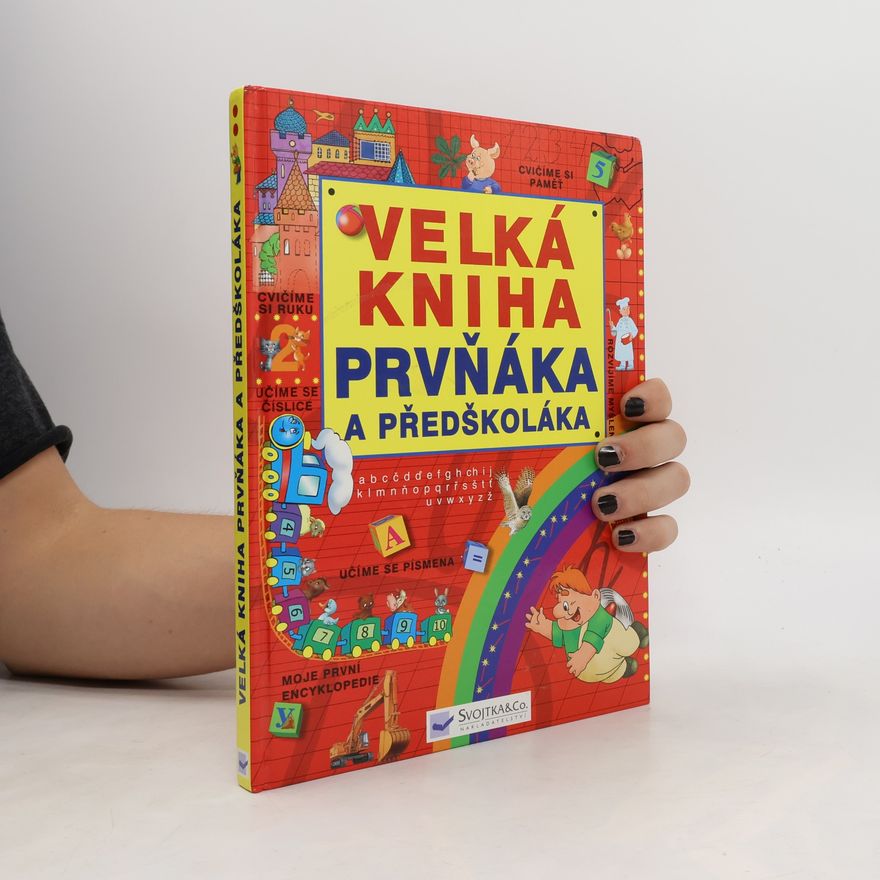 Kolektív autorov Velká kniha prvňáka a předškoláka