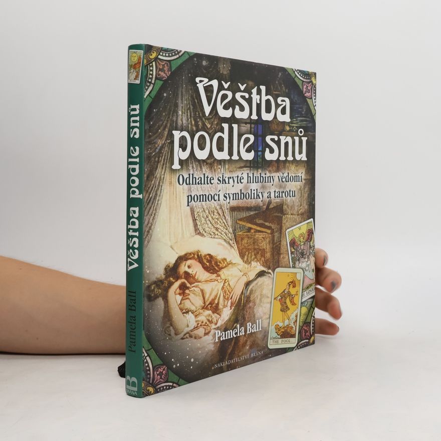 Pamela Ball Věštba podle snů
