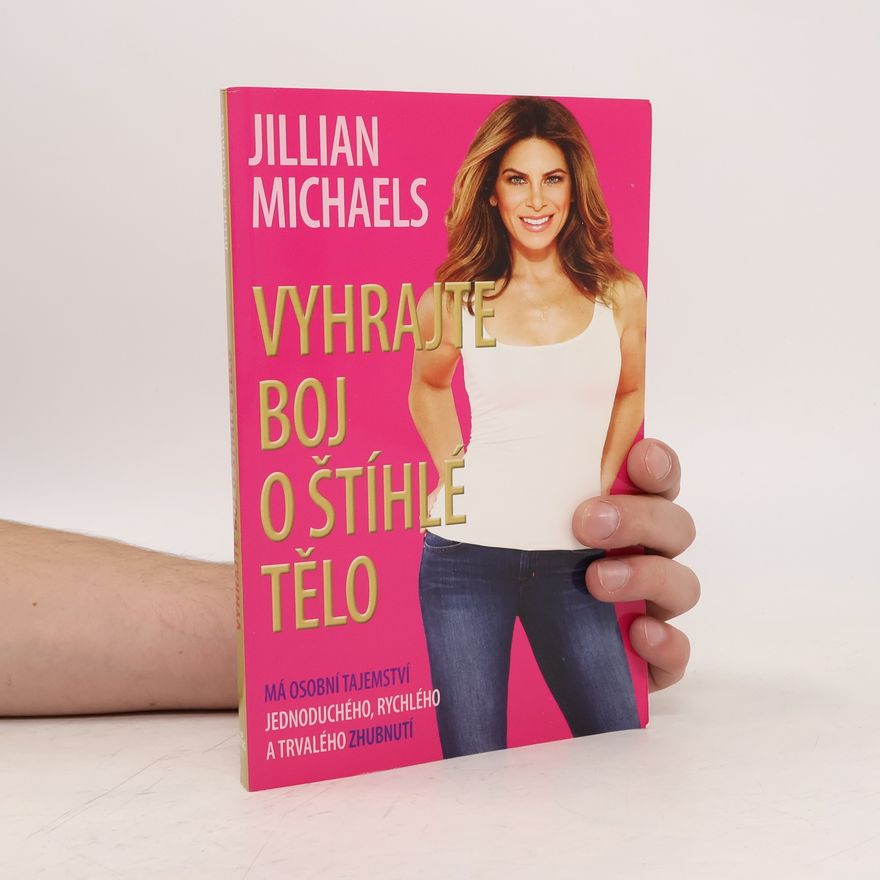 Jillian Michaels Vyhrajte boj o štíhlé tělo
