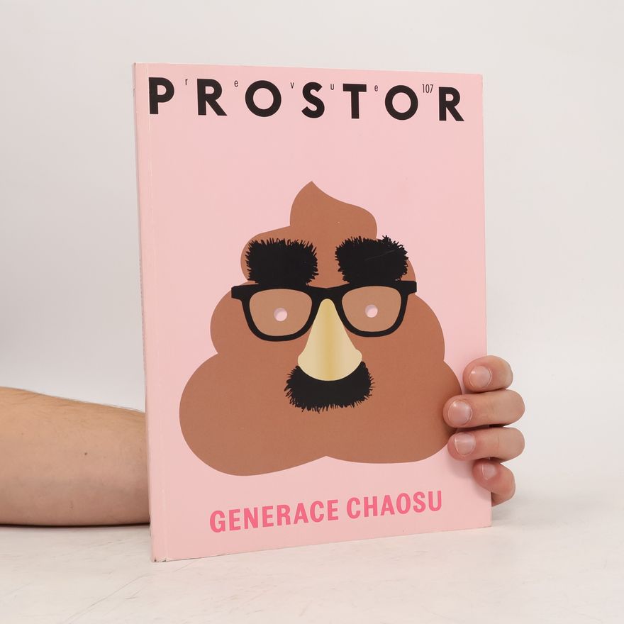 Autorenkollektiv Revue Prostor 107. Generace chaosu