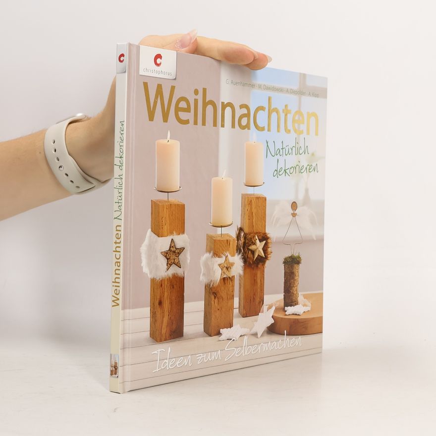 Gerlinde Auenhammer Weihnachten - natürlich dekorieren