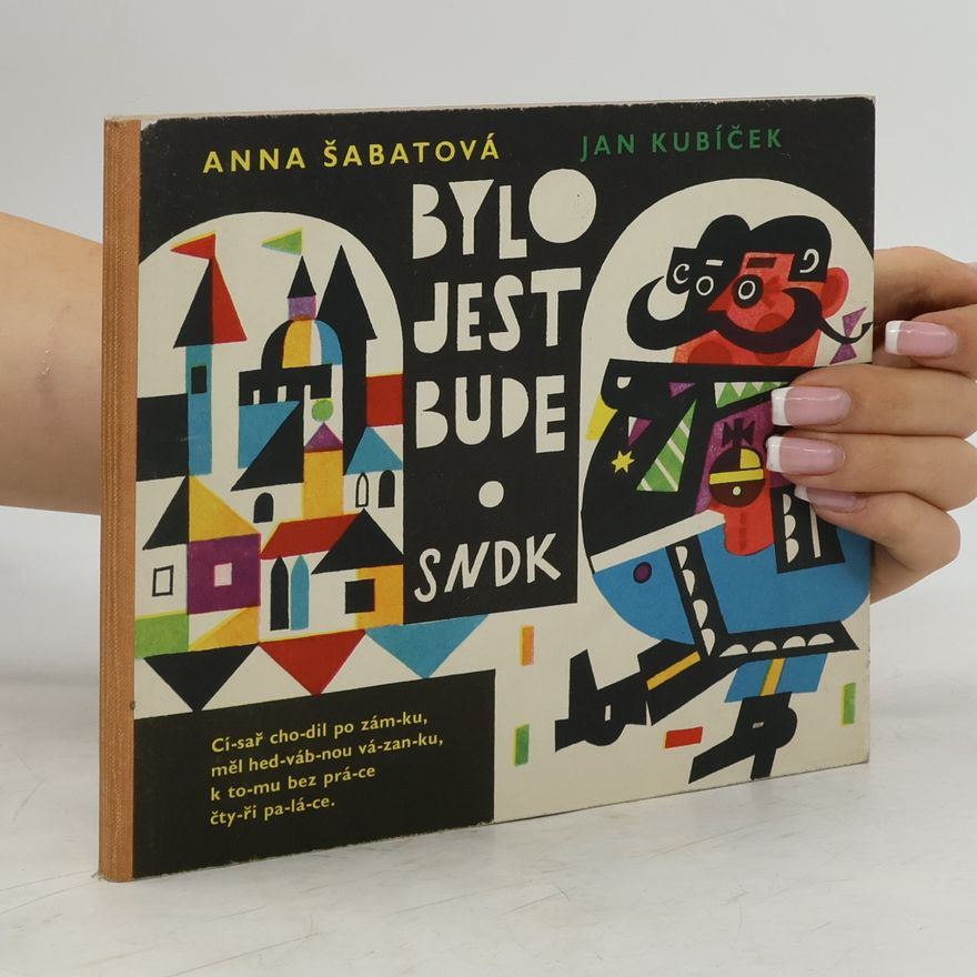 Anna Šabatová Bylo - jest - bude