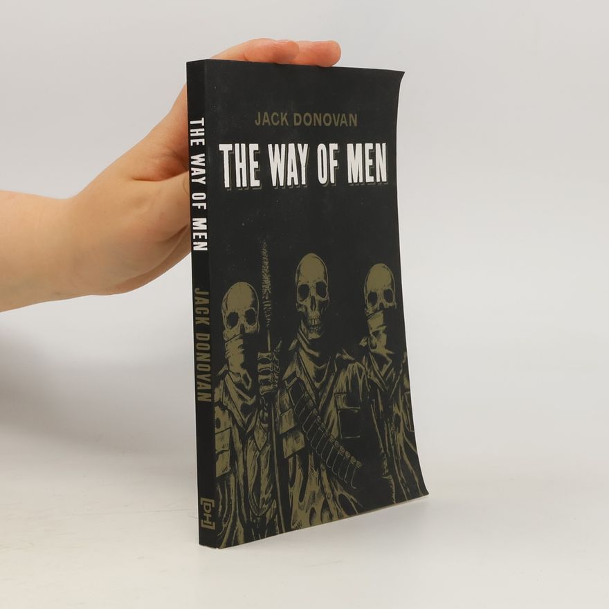 Jack Donovan The Way of Men