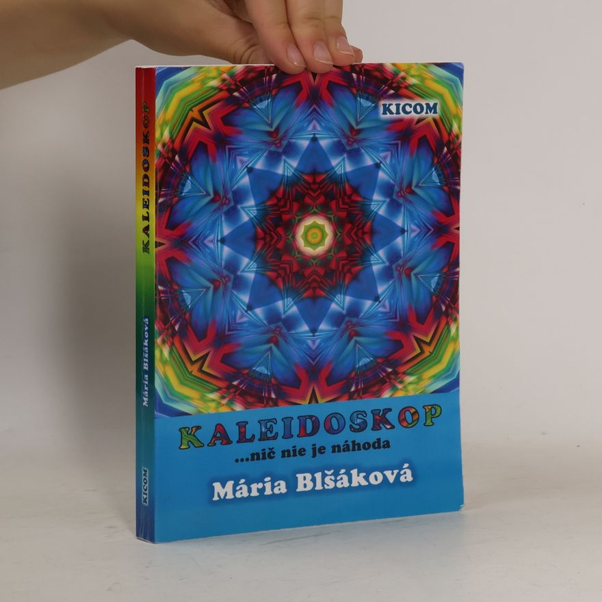 Mária Blšáková Kaleidoskop