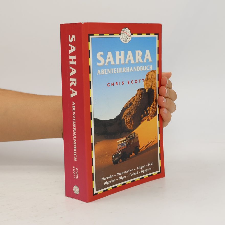 Chris Scott Sahara Abenteuerhandbuch