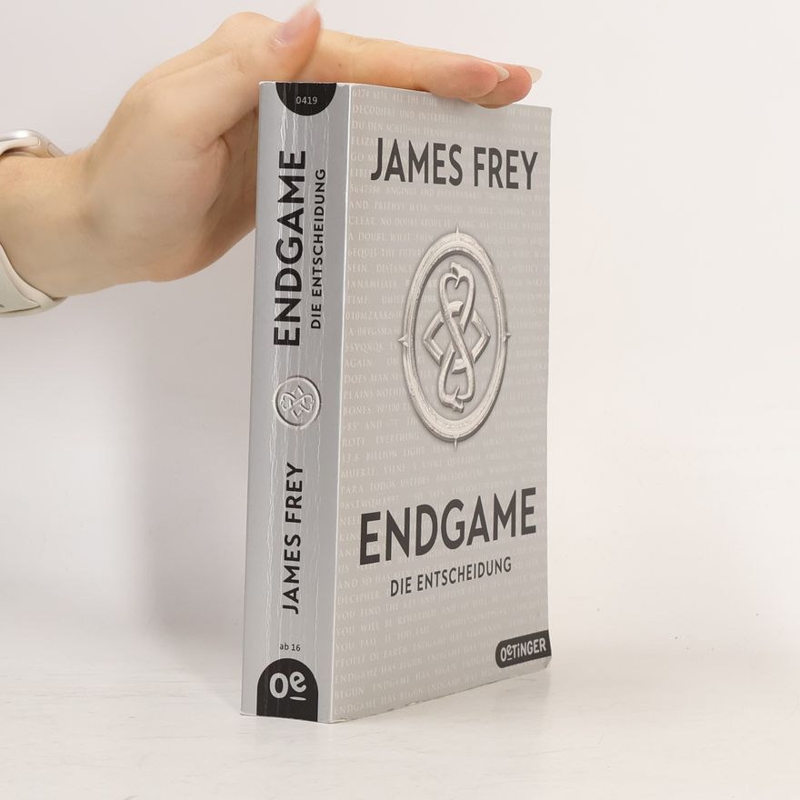 James Frey Endgame. Die Entscheidung