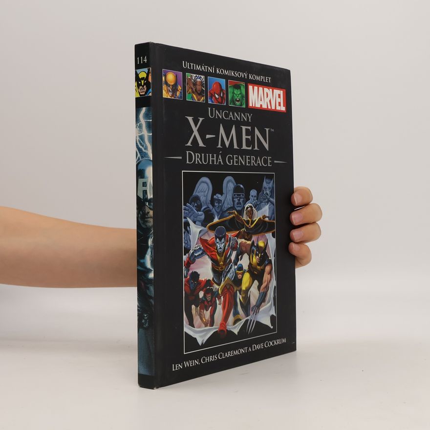 Kolektiv autorů Uncanny X-man. Druhá generace