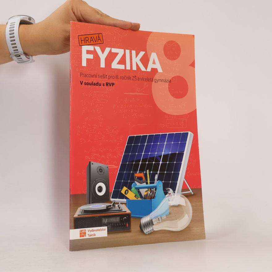 Various authors Hravá fyzika 8. Pracovní sešit