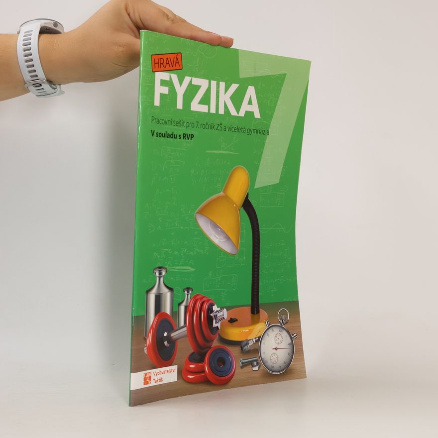 TAKTIK Hravá fyzika 7 – pracovní sešit - nová řada