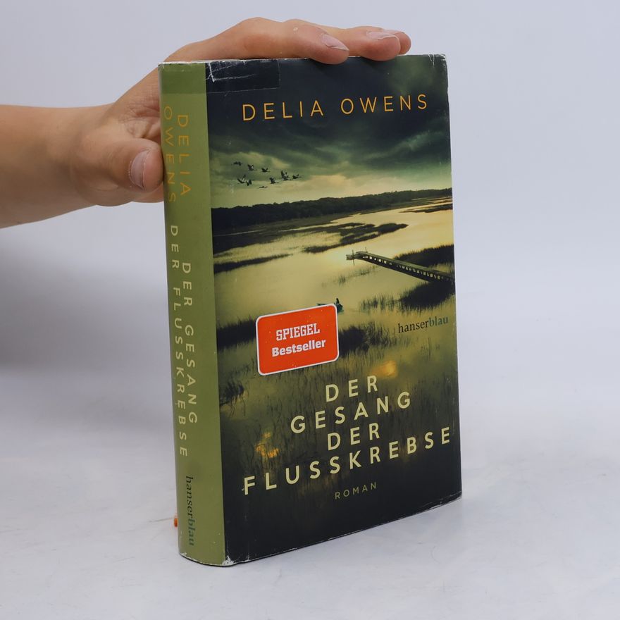 Delia Owens Der Gesang der Flusskrebse