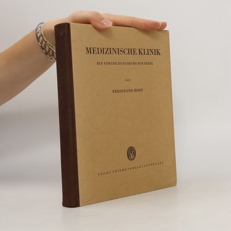 Ferdinand Hoff Medizinische klinik ein fortbildungskurs for arzte