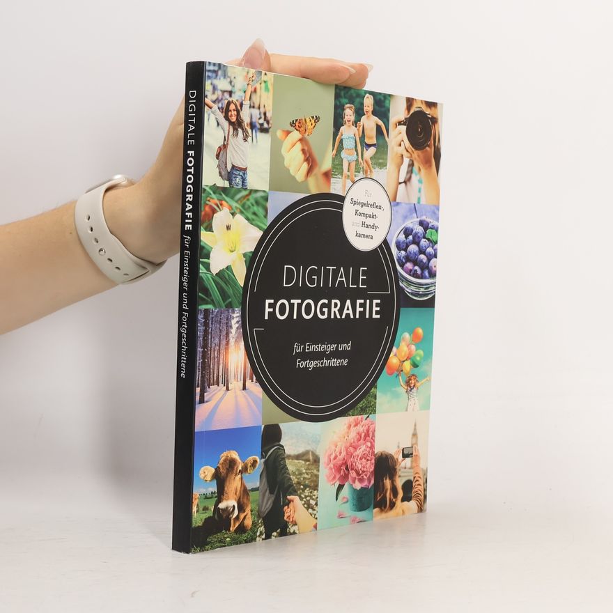 Chris Gatcum Der Fotokurs für Einsteiger