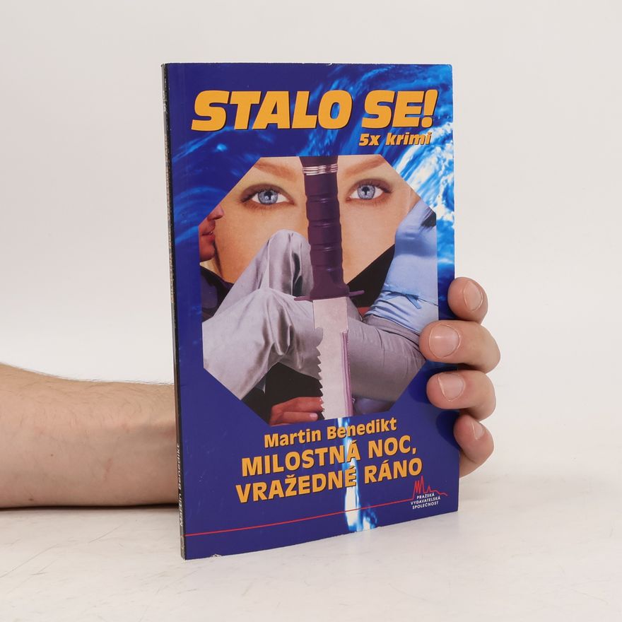 Martin Benedikt Milostná noc, vražedné ráno