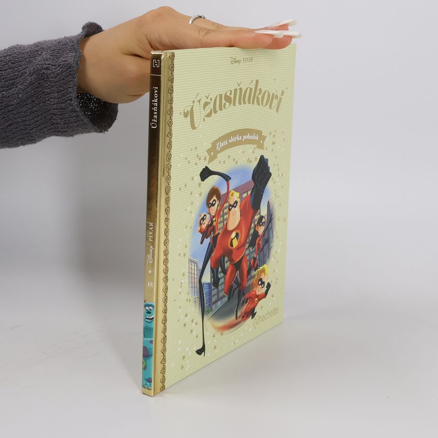 Autorenkollektiv Zlatá sbírka pohádek 45. Úžasňákovi