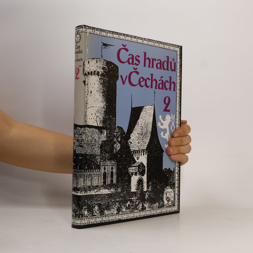Ludmila Koubová Čas hradů v Čechách 2