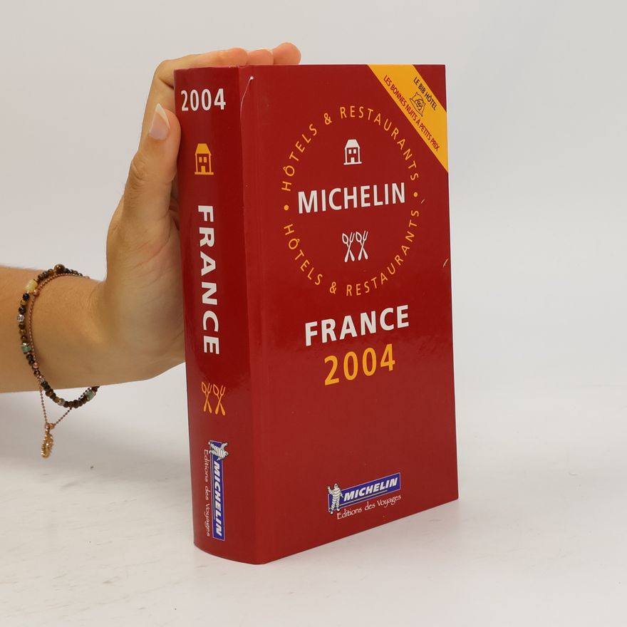 Various authors Michelin 2004 Red Guide France