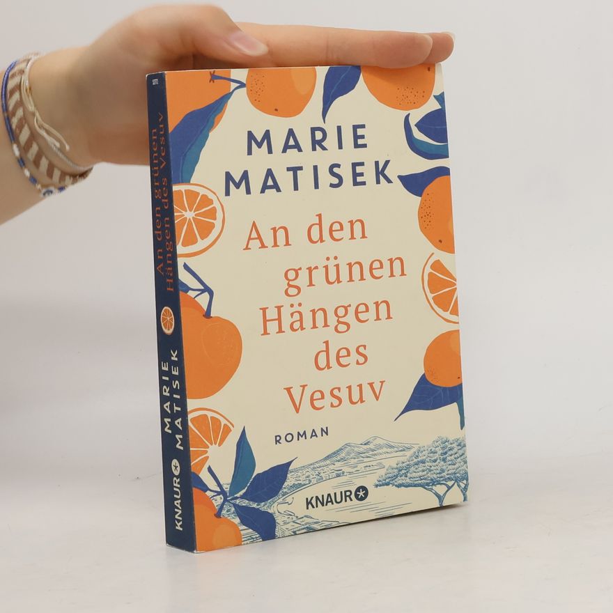 Marie Matisek An den grünen Hängen des Vesuv