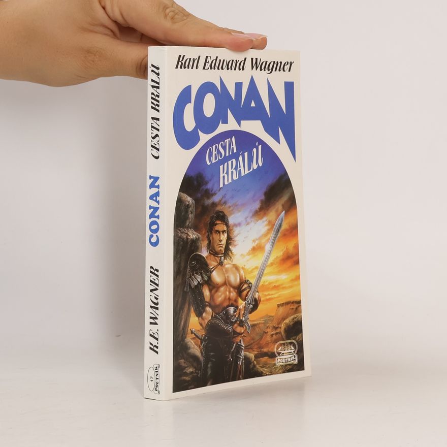 Karl Edward Wagner Conan : cesta králů