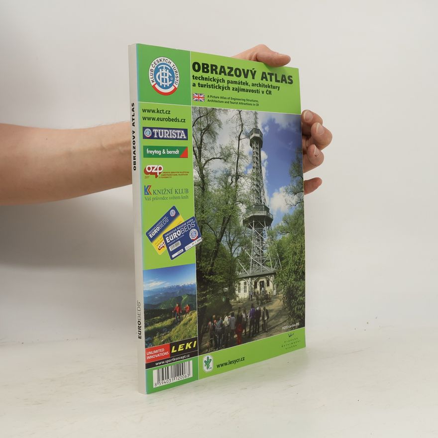 Eva Dvořáková Obrazový atlas technických památek, architektury a turistických zajímavostí v ČR
