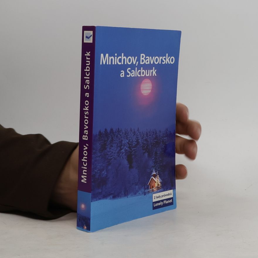 Andrea Schulte-Peevers Mnichov, Bavorsko a Salcburk