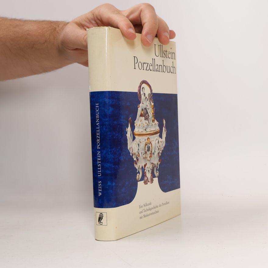 Gustav Weiß Ullstein Porzellanbuch