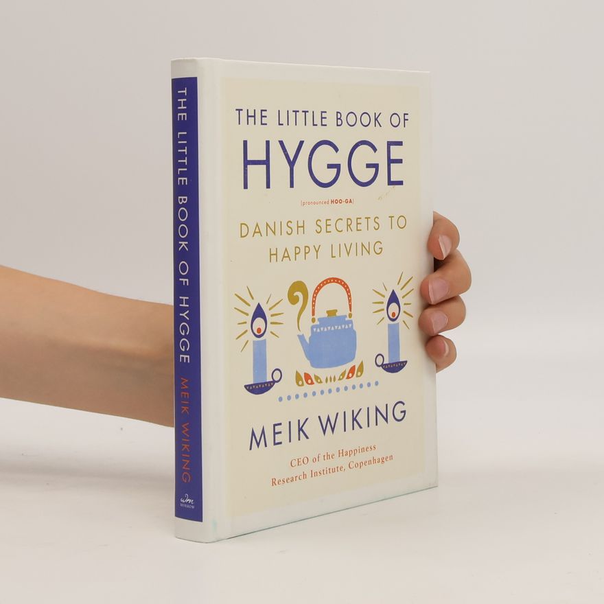 Meik Wiking The Little Book of Hygge