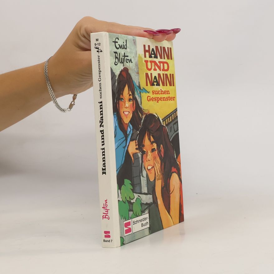 Enid Blyton Hanni und Nanni suchen Gespenster
