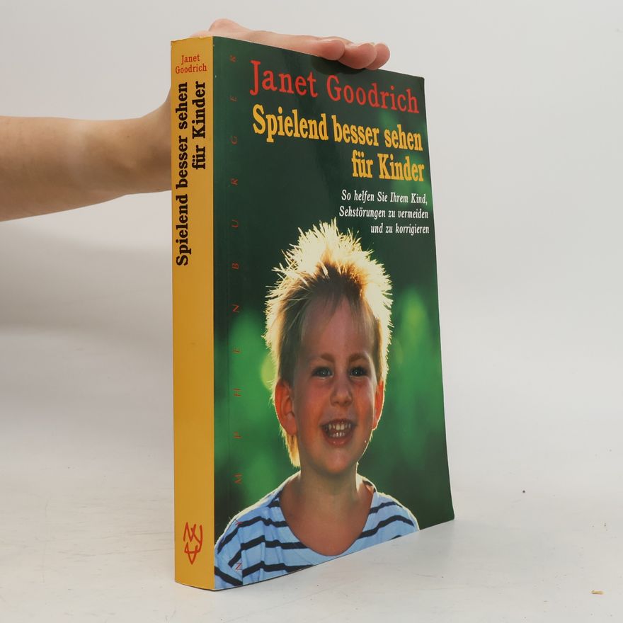 Janet Goodrich Spielend besser sehen für Kinder