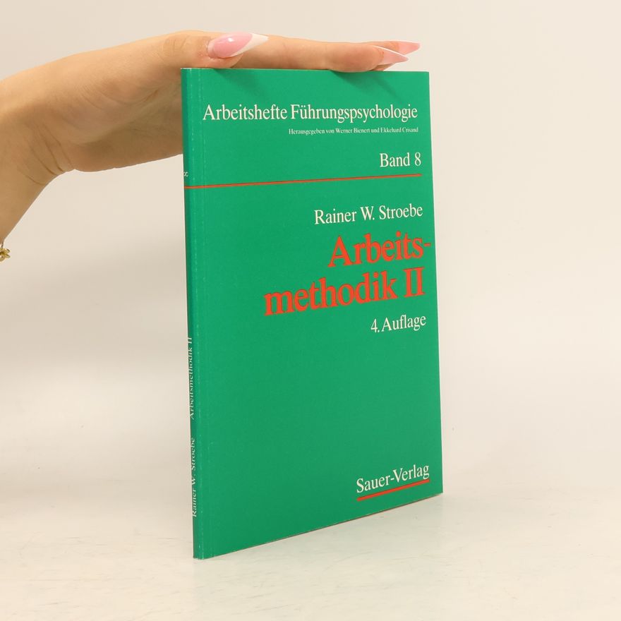 Rainer W. Stroebe Arbeitsmethodik 2
