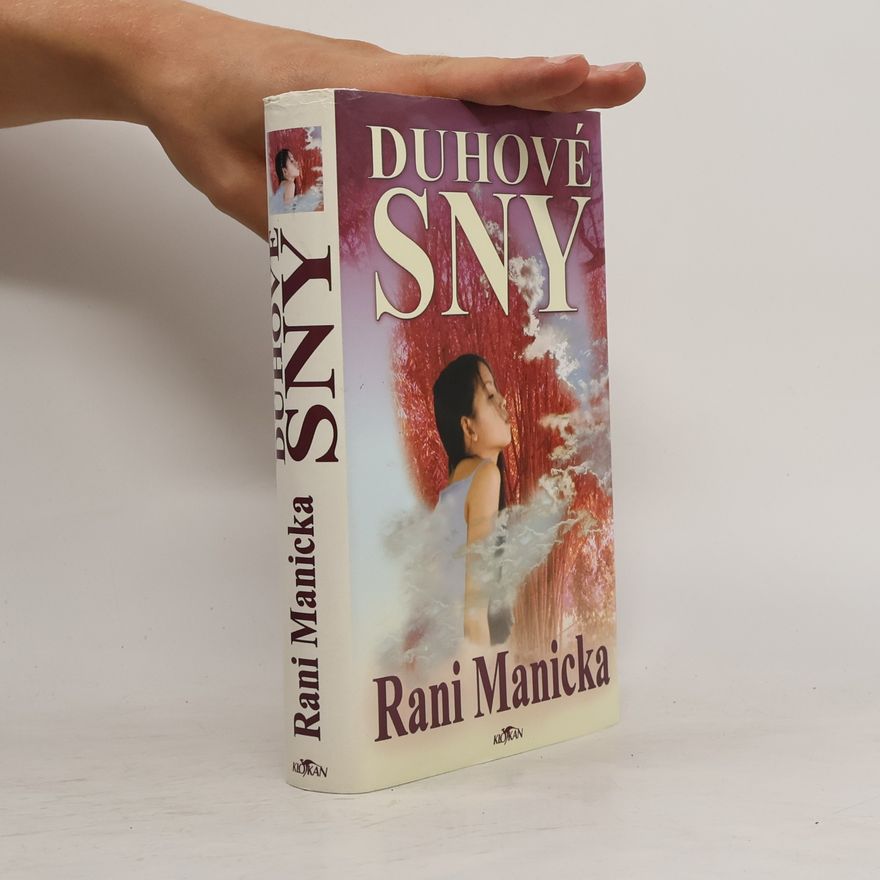 Rani Manicka Duhové sny