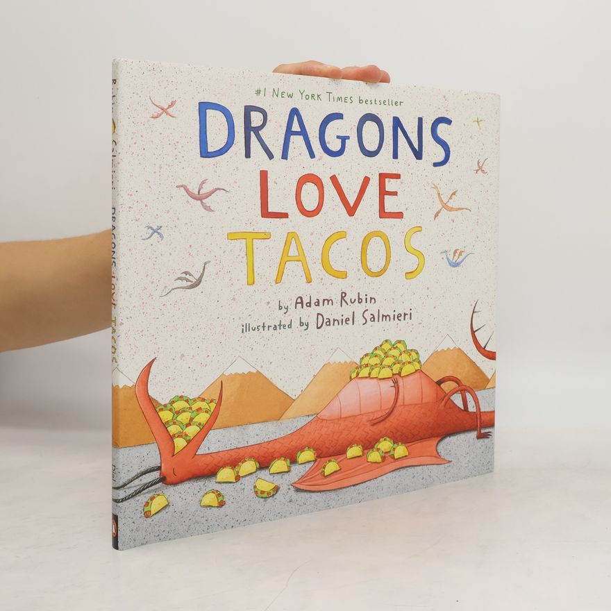 Adam Rubin Dragons Love Tacos