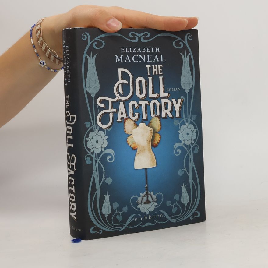 Elizabeth McNeal The doll factory