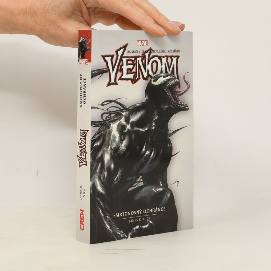 James R. Tuck Venom. Smrtonosný ochránce