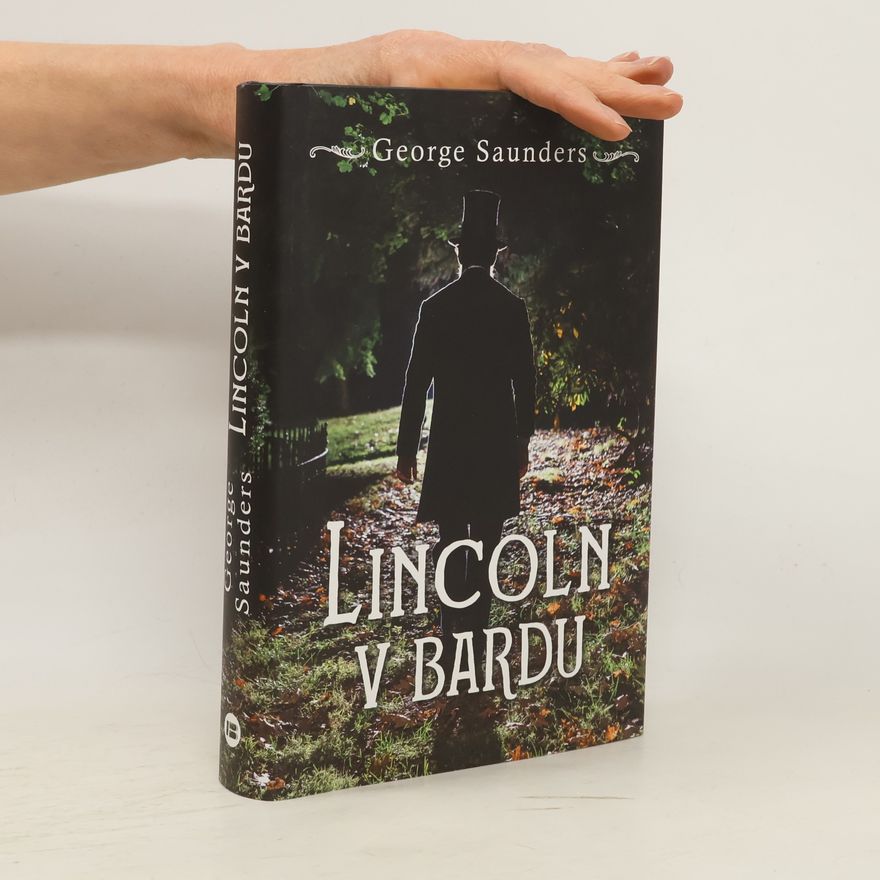 George Saunders Lincoln v bardu
