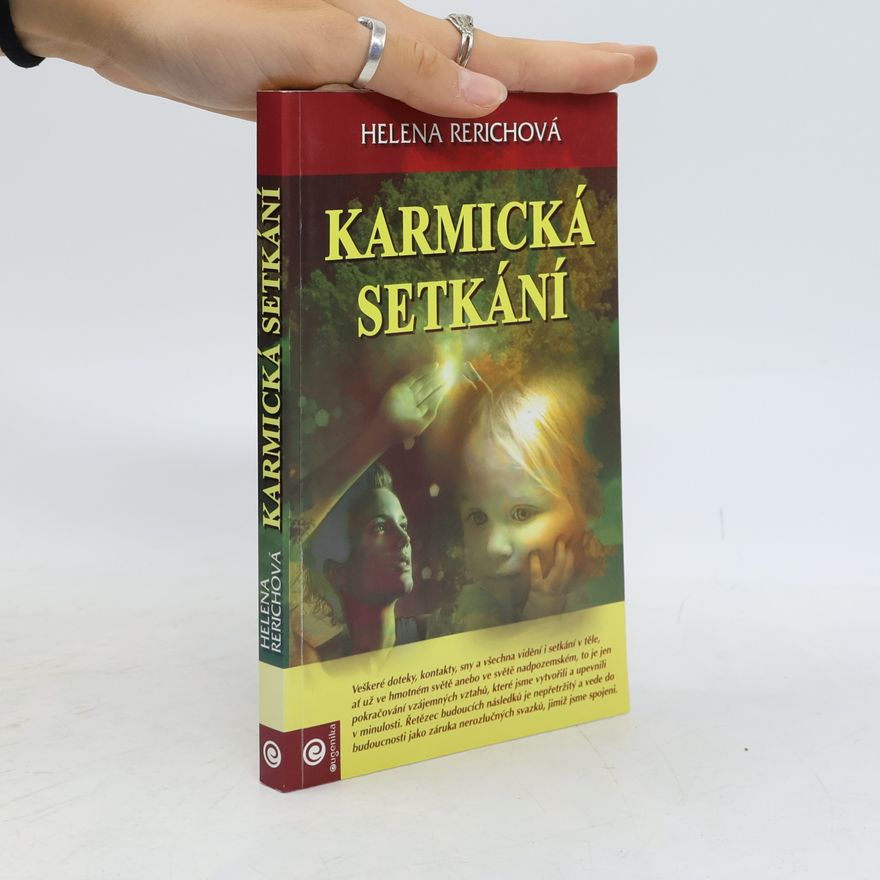 Helena Rerich Karmická setkání: Učení živé etiky