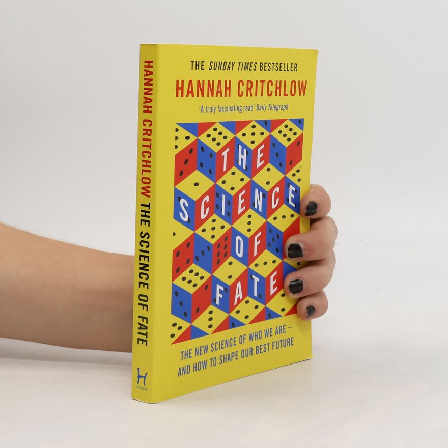Hannah Critchlow The Science of Fate