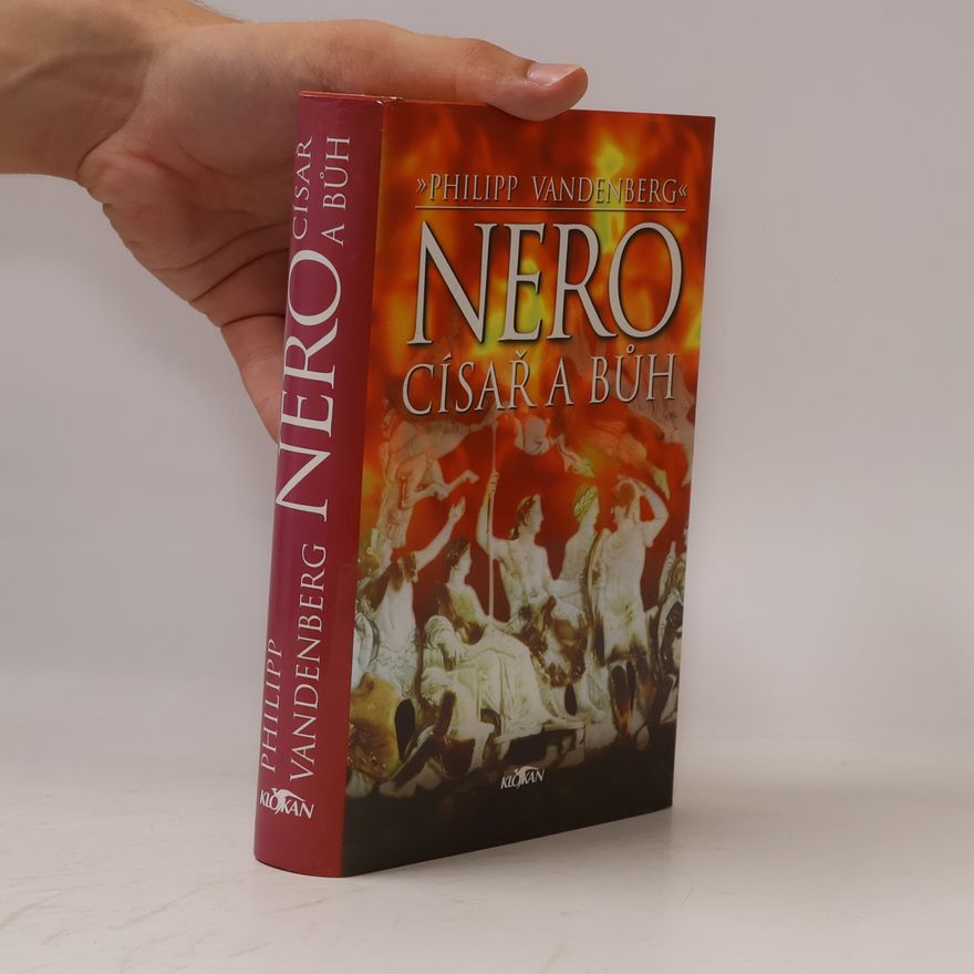 Philipp Vandenberg Nero. Císař a bůh.