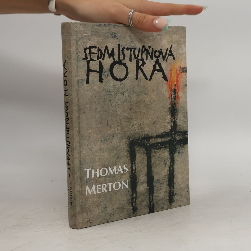 Thomas Merton Sedmistupňová hora